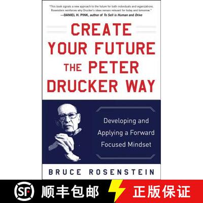 【3-4周达】精装 Create Your Future the Peter Drucker Way: Developing and Applying a Forward-Focused M... [9780071820806]