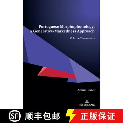 【3-4周达】Portuguese Morphophonology: A Generative-Markedness Approach : Volume 2 Nominals [9783034338431]