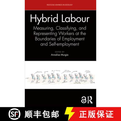 【3-4周达】精装 Hybrid Labour: Measuring, Classifying, and Representing Workers at the Boundaries of ... [9781032405629]