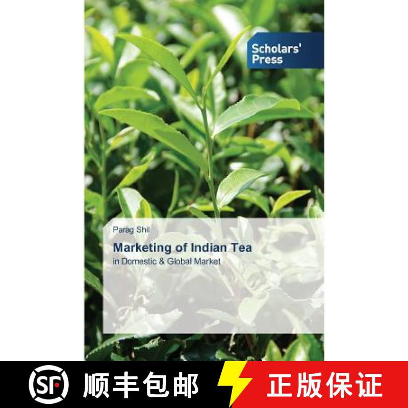 预订 Marketing of Indian Tea [9783639761047]