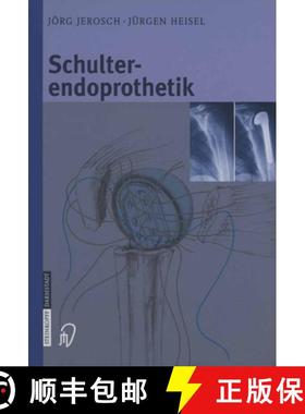 【3-4周达】Schulterendoprothetik : Indikation, Implantate, Op-Technik, Nachbehandlung, Begutachtung [9783642632938]