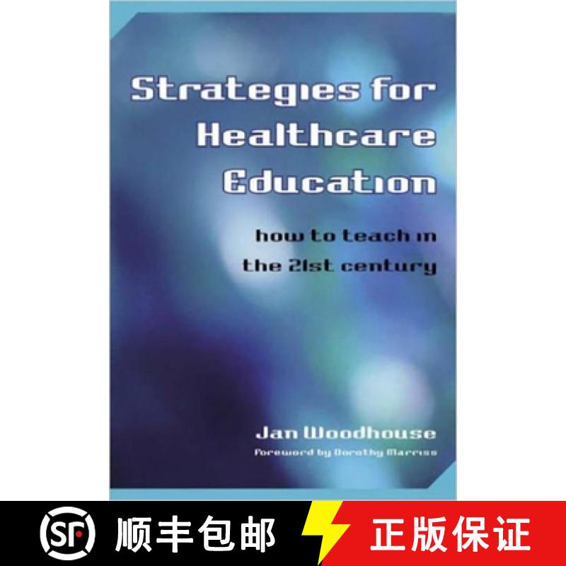 【3-4周达】Strategies for Healthcare Education: How to Teach in the 21st Century [9781846190063]