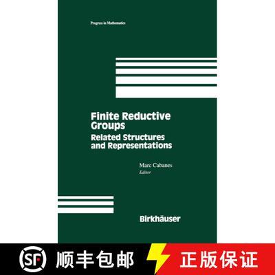 【3-4周达】精装 Finite Reductive Groups: Related Structures and Representations : Proceedings of an I... [9780817638856]