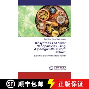 extract Silver Asparagus Nelsii using Nanoparticles 9786200496768 预订 root Biosynthesis