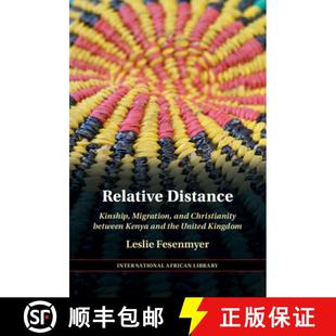 Distance and Relative United 9781009335089 the Kinship 4周达 between Christianity Migration Kingdom Kenya
