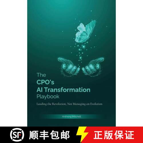 【3-4周达】The CPO's AI Transformation Playbook: Leading the Revolution, Not Managing the Evolution [9781923656024]