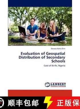 预订 Evaluation of Geospatial Distribution of Secondary Schools [9783846582626]