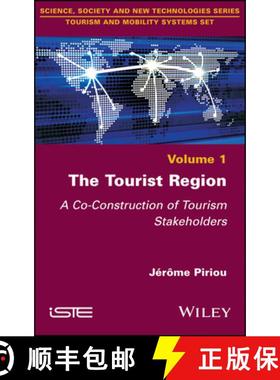 【3-4周达】The Tourist Region - A Co-Construction Of Tourism Stakeholders [Wiley酒店管理] [9781786304162]