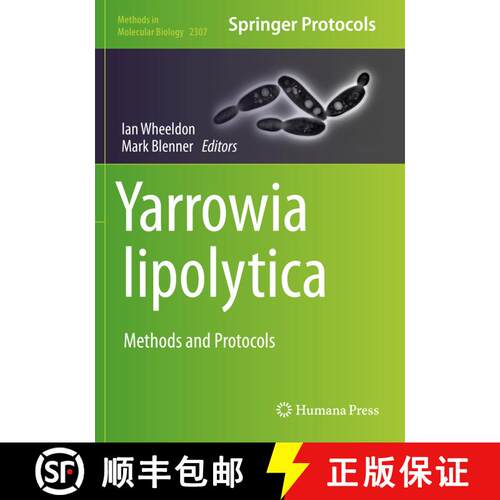 【3-4周达】Yarrowia lipolytica : Methods and Protocols [9781071614167]