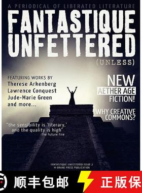 预订 Fantastique Unfettered #2 (Unless) [9780983170921]