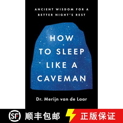 【3-4周达】精装 How to Sleep Like a Caveman: Ancient Wisdom for a Better Night's Sleep [9780063430174]