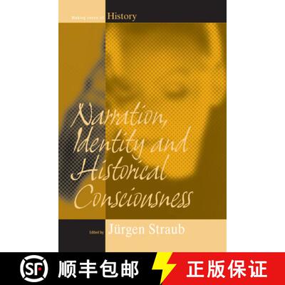 【3-4周达】Narration, Identity, and Historical Consciousness [9781845450397]