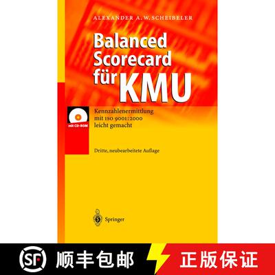 【3-4周达】精装 Balanced Scorecard für KMU : Kennzahlenermittlung mit ISO 9001: 2000 leicht gemacht ... [9783540404842]