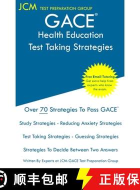 【3-4周达】GACE Health Education - Test Taking Strategies: GACE 013 Exam - GACE 014 Exam - Free Onlin... [9781647683252]
