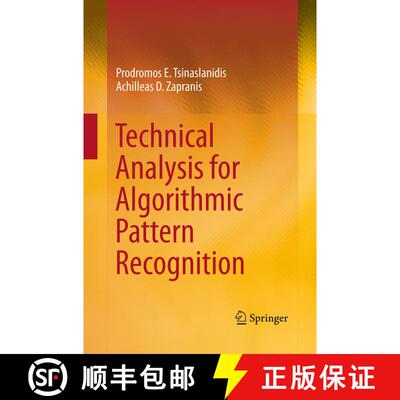 【3-4周达】Technical Analysis for Algorithmic Pattern Recognition (Softcover reprint of the original ... [9783319353951]