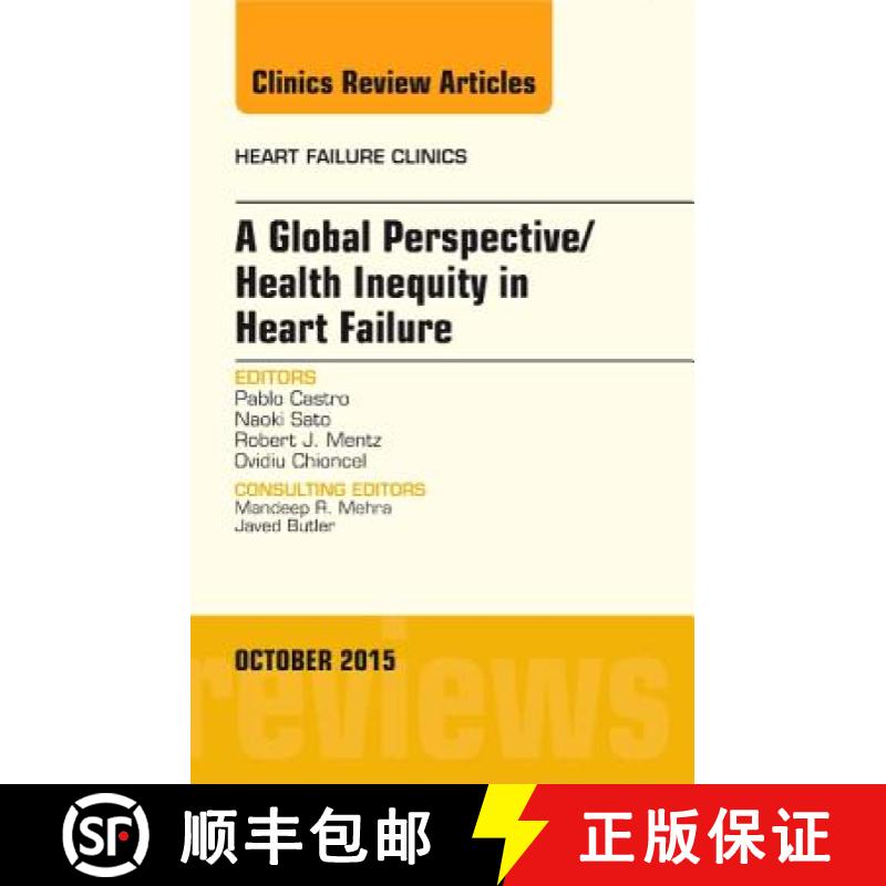 【3-4周达】A Global Perspective/Health Inequity in Heart Failure, an Issue of Heart Failure Clinics: ... [9780323400862]