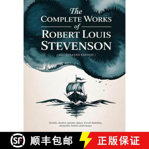 【3-4周达】The Complete Works of Robert Louis Stevenson: Novels, stories, poems, plays, travel sketch... [9789378718021]