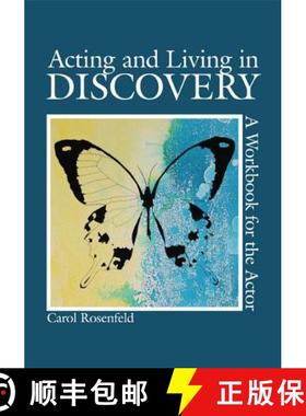 【3-4周达】Acting and Living in Discovery: A Workbook for the Actor [9781585107032]