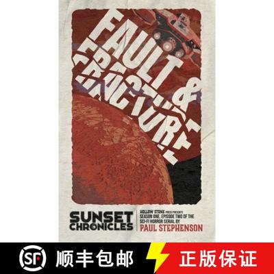 【3-4周达】Fault & Fracture: Season One, Episode Two of The Sunset Chronicles [9781915093134]