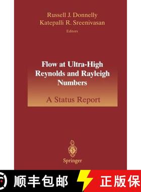 【3-4周达】Flow at Ultra-High Reynolds and Rayleigh Numbers : A Status Report [9781461274643]