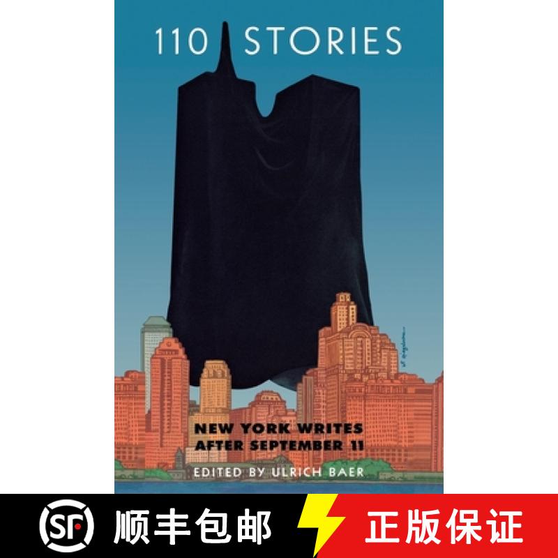 【3-4周达】110 Stories: New York Writes After September 11 [9780814799352]