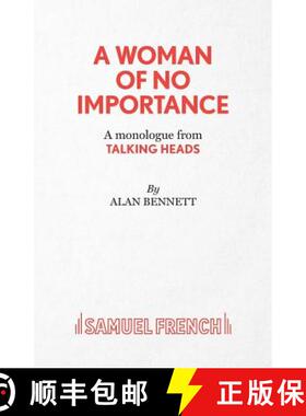 【3-4周达】A Woman of No Importance - A monolgue from Talking Heads [9780573033902]