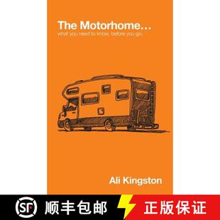 【3-4周达】The Motorhome...: What You Need to Know, Before You Go [9780992961244]