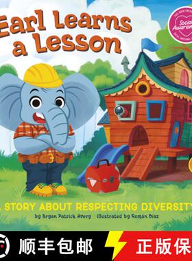 预订 Earl Learns a Lesson: A Story about Respecting Diversity [9781484673836]