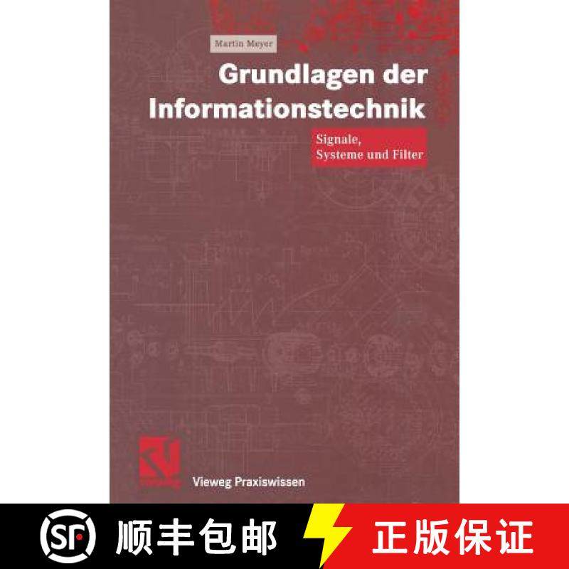【3-4周达】Grundlagen der Informationstechnik : Signale, Systeme und Filter [9783322915832]