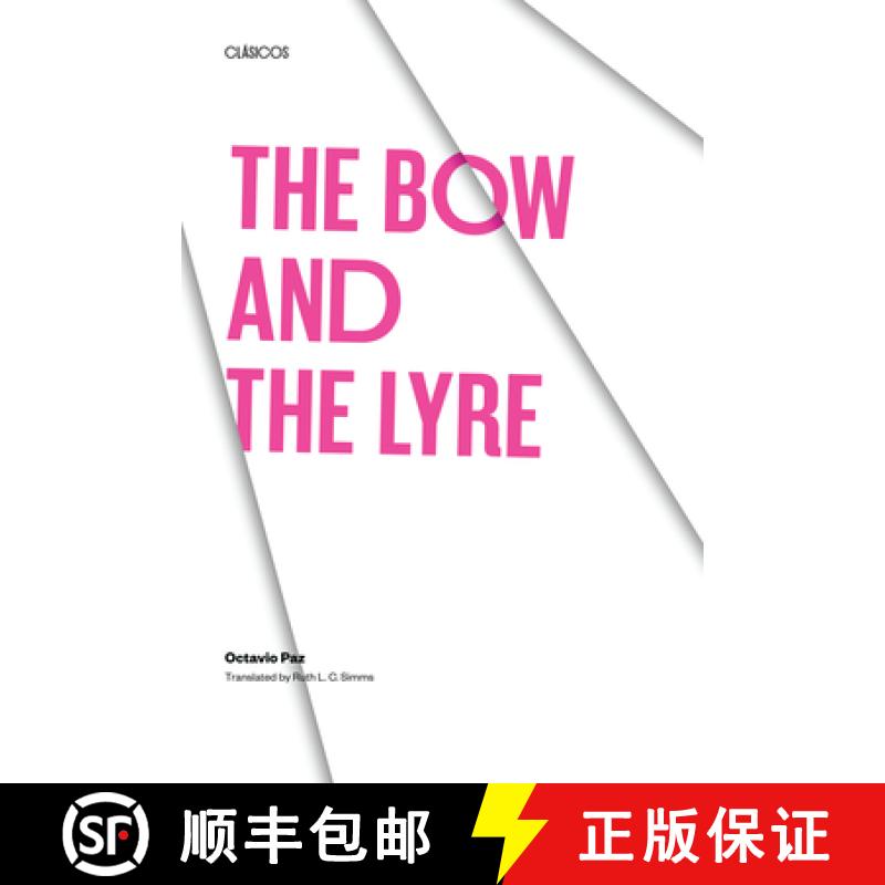 【3-4周达】The Bow and the Lyre: The Poem, the Poetic Revelation, Poetry and History [9780292707641]