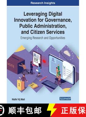 预订 Leveraging Digital Innovation for Governance, Public Administration, and Citizen Services: Emerg... [9781522590774]