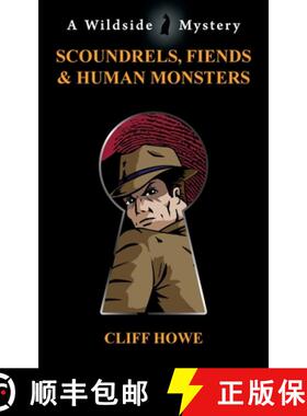 【3-4周达】Scoundrels, Fiends & Human Monsters [9781479435449]