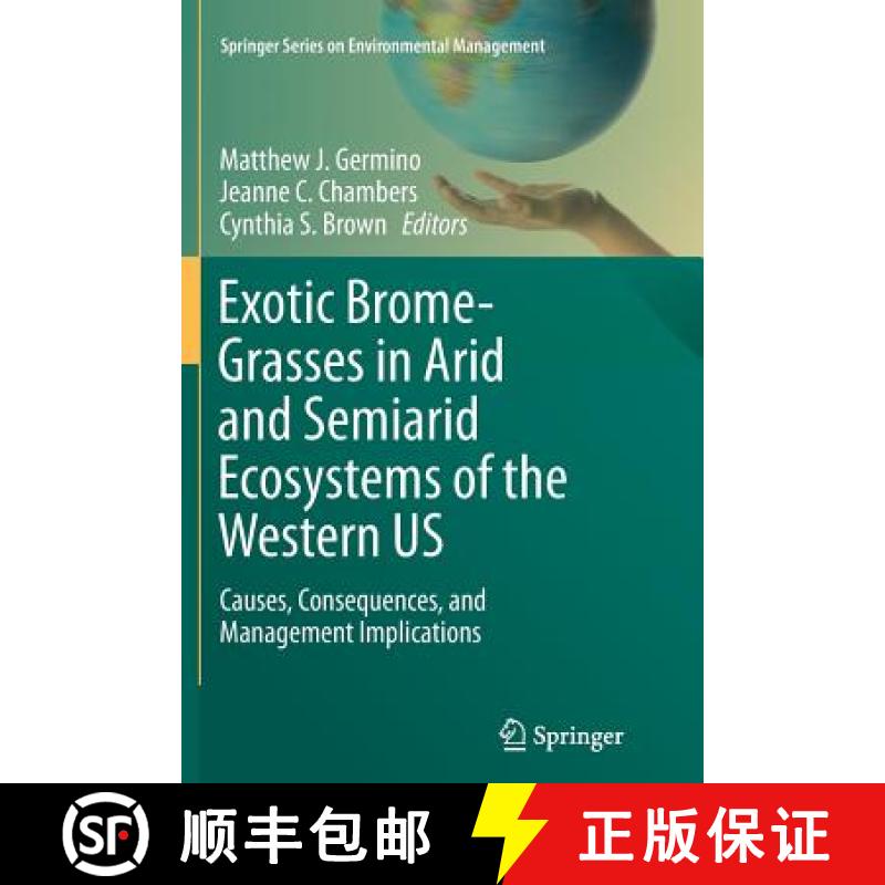 【3-4周达】Exotic Brome-Grasses in Arid and Semiarid Ecosystems of the Western US : Causes, Consequen... [9783319797014]