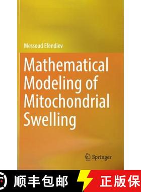 【3-4周达】Mathematical Modeling of Mitochondrial Swelling [9783319990996]