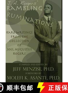 预订 J. A. Rogers' Rambling Ruminations [9780985665715]