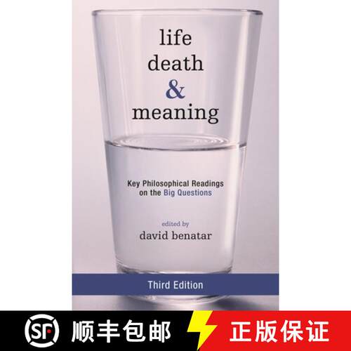 【3-4周达】精装 Life, Death, and Meaning: Key Philosophical Readings on the Big Questions, Third Edition [9781442258310]