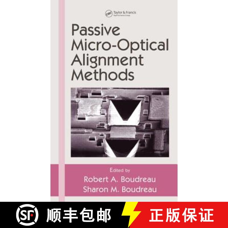【3-4周达】Passive Micro-Optical Alignment Methods [9780824707064]
