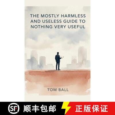 【3-4周达】The Mostly Harmless and Useless Guide to Nothing Very Useful [9798224516995]