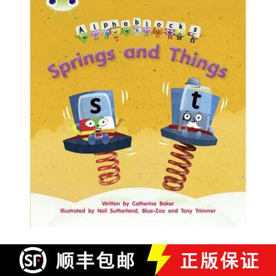 【3-4周达】Springs and Things: Alphablocks Phase 4 (Fiction) [9781408279687]