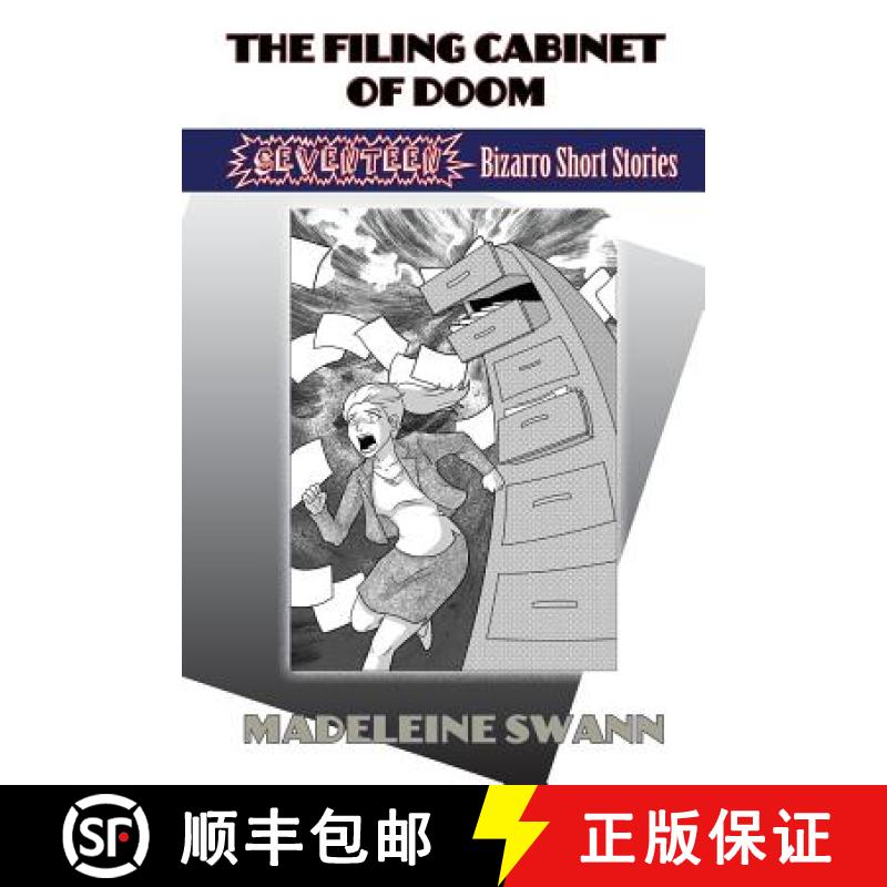 【3-4周达】The Filing Cabinet of Doom: 17 Bizarro Short Stories [9780692245200]