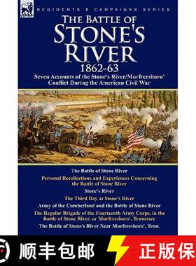 【3-4周达】The Battle of Stone's River,1862-3: Seven Accounts of the Stone's River/Murfreesboro Confl... [9780857062284]