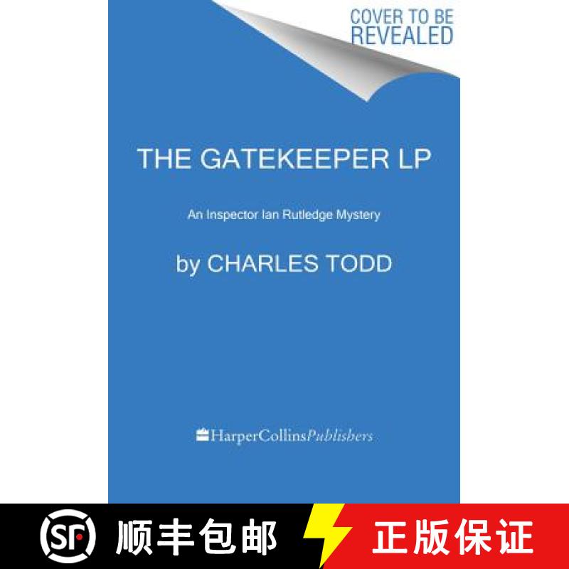 【3-4周达】The Gate Keeper: An Inspector Ian Rutledge Mystery [9780062791535]