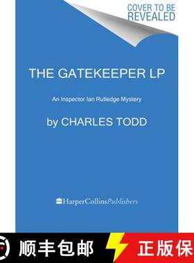 【3-4周达】The Gate Keeper: An Inspector Ian Rutledge Mystery [9780062791535]