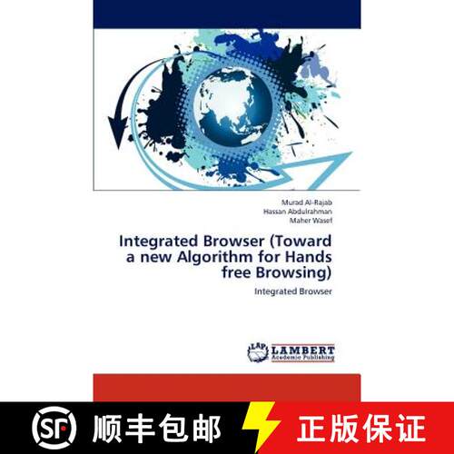 预订 Integrated Browser (Toward a New Algorithm for Hands Free Browsing) [9783659204524]