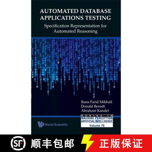 预订 精装 Automated Database Applications Testing: Specification Representation For Automated Reasoning [9789812837288]