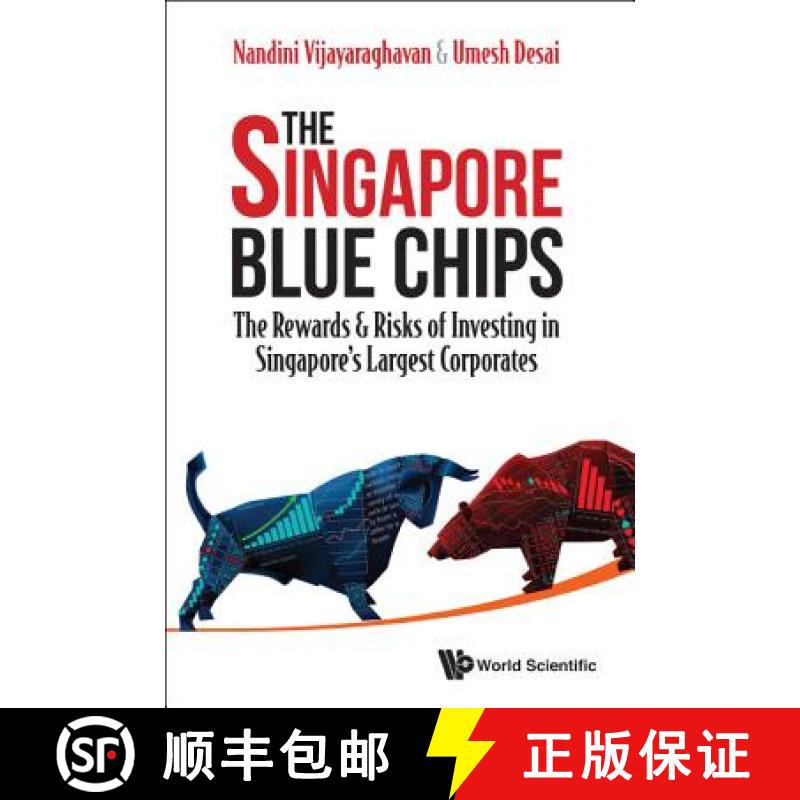 【3-4周达】Singapore Blue Chips, The: The Rewards & Risks of Investing in Singapore's Largest Corporates [9789814759212]
