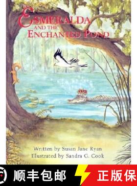 【3-4周达】Esmeralda and the Enchanted Pond [9781561642366]