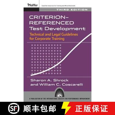 【3-4周达】Criterion-Referenced Test Development: Technical And Legal Guidelines For Corporate Traini... [9781118943403]