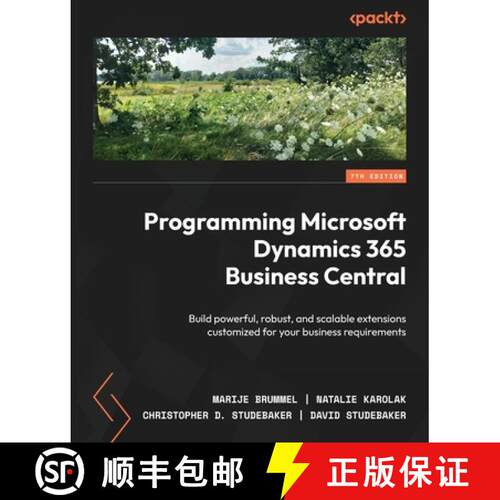 预订 Programming Microsoft Dynamics 365 Business Central - Seventh Edition: Build powerful, robust, a... [9781803236414]