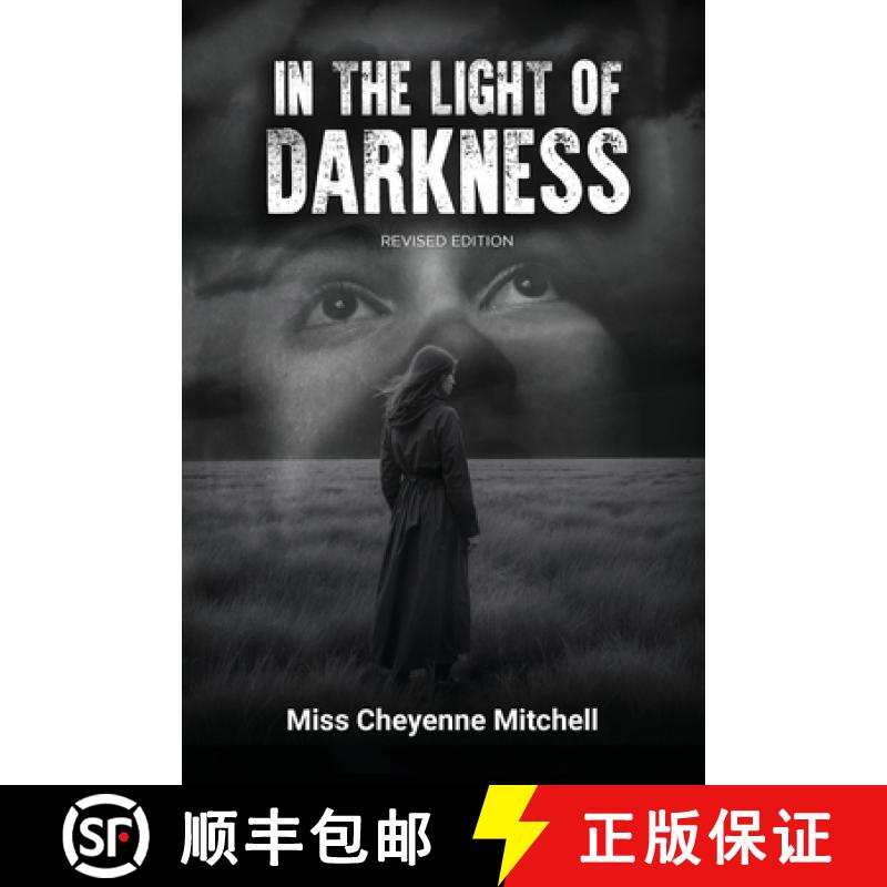 【3-4周达】In The Light of Darkness (Revised Version) [9798348494308]
